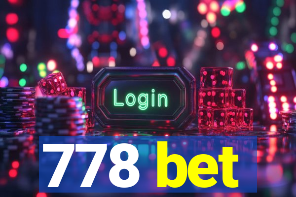 778 bet